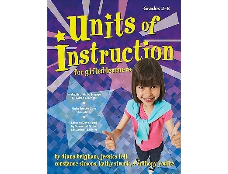 Livro Units of Instruction for Gifted Learners de Diana Brigham, Jessica Fell et al. (Inglês)