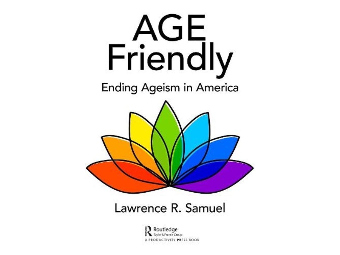 Livro age friendly de lawrence r. samuel (inglês)
