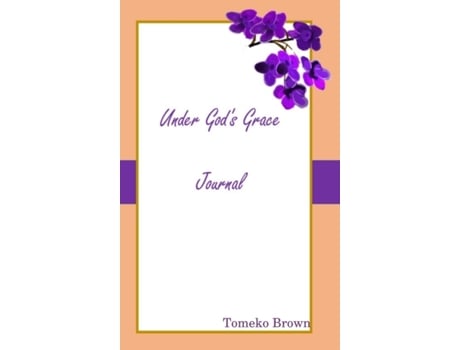 Livro Under God's Grace Tomeko Brown (Inglês)