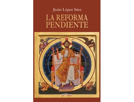 Livro La Reforma Pendiente de Jesús López Sáez (Espanhol)