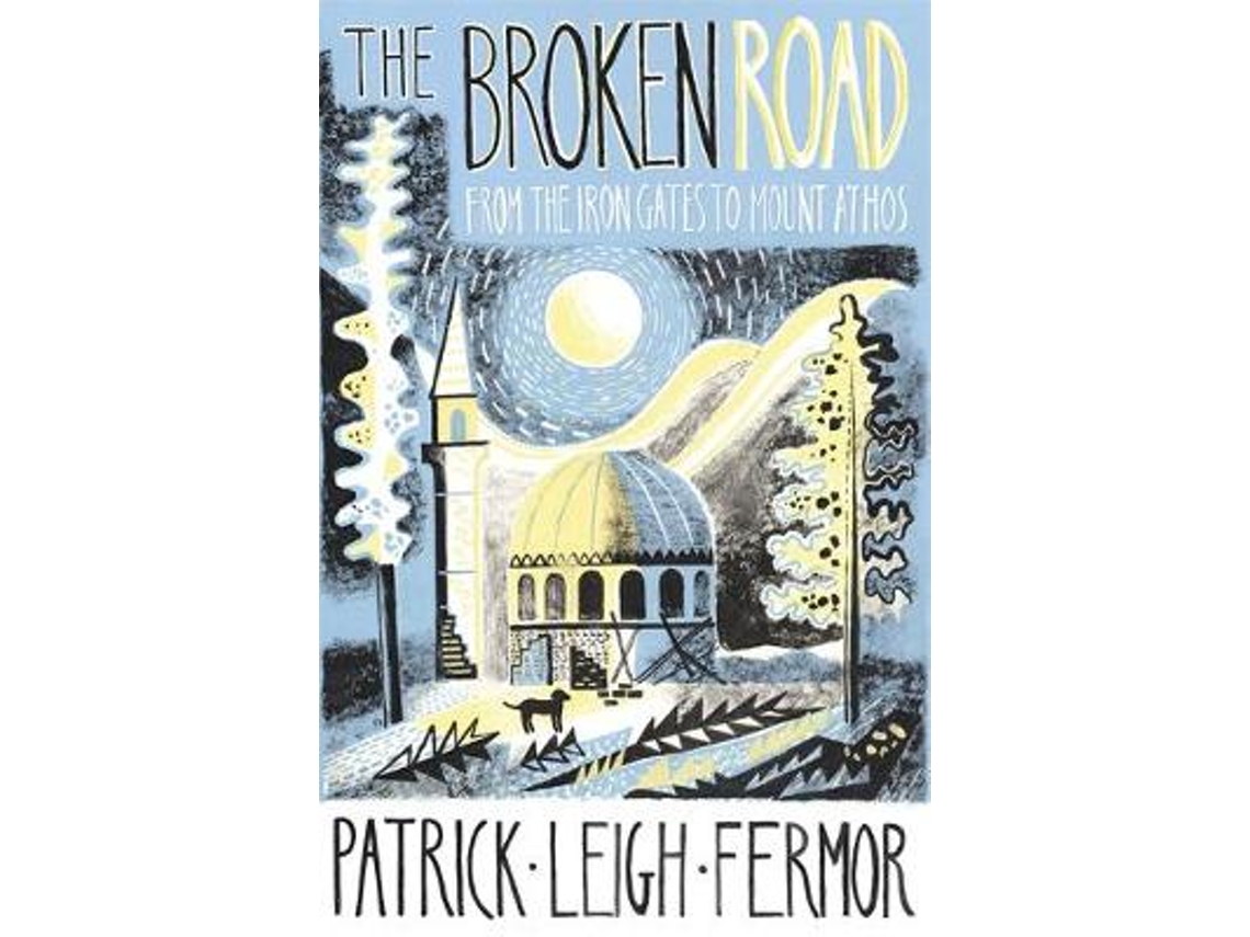 Livro The Broken Road de Patrick Leigh Fermor (Inglês)