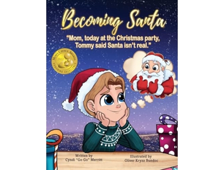 Livro Becoming Santa Mom today at the Christmas party Tommy said Santa isnt real The Becoming Books de Cyndi Go Go Merritt (Inglês)
