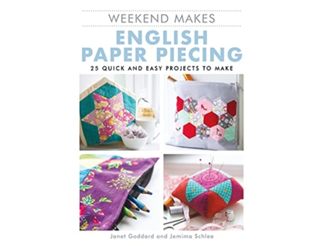 Livro Weekend Makes English Paper Piecing de Janet Goddard (Inglês)