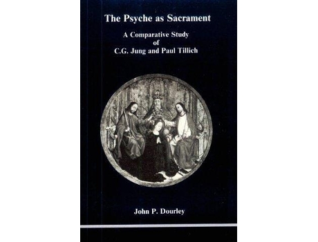 Livro Psyche as Sacrament de John P Dourley (Inglês)