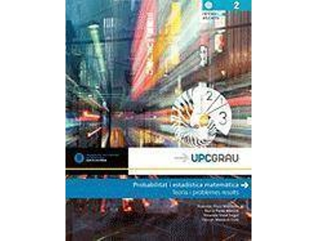 Livro Probabilitat I Estad Stica Matem Tica. Teoria I Problemes Resolts de Núria Parés Mariné, Yolanda Vidal Seguí et al. (Espanhol)
