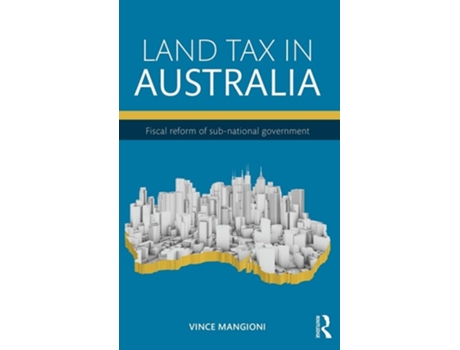 Livro Land Tax In Australia De Vince Mangioni (inglês - Capa Dura)