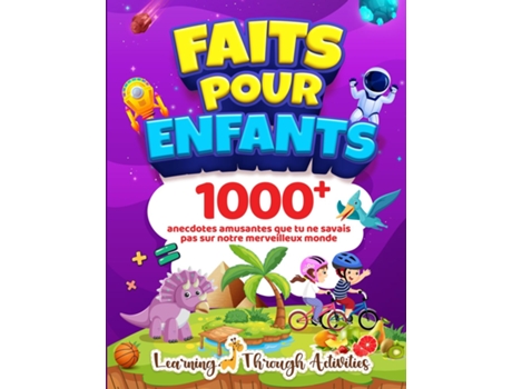 Livro Faits Pour Enfants 1000 anecdotes amusantes que tu ne savais pas sur notre merveilleux monde de C Gibbs (Inglês)