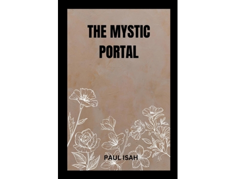 Livro The Mystic Portal de PAUL ISAH (Inglês)