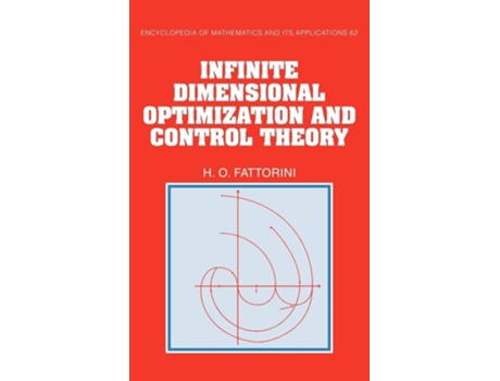 Livro Infinite Dimensional Optimization and Control Theory de Hector O. Fattorini (Inglês)