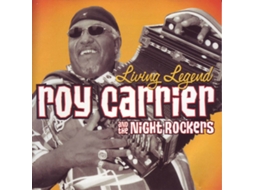 CD Roy Carrier And The Night Rockers - Living Legend