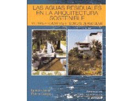Livro Aguas Residuales En La Arquitectura Sostenible de Javier Palma Carazo (Espanhol)