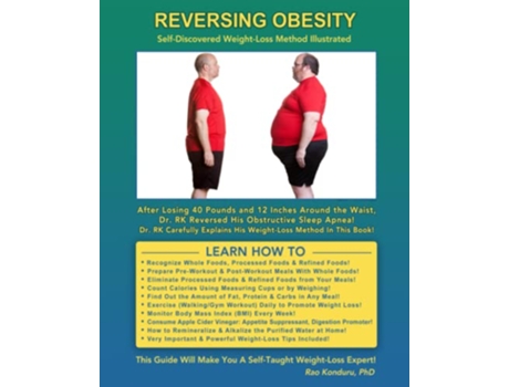 Livro Reversing Obesity SelfDiscovered WeightLoss Method Illustrated de Rao Konduru (Inglês)