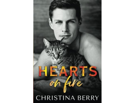 Livro Hearts on Fire Hearts of Texas de Christina Berry (Inglês)