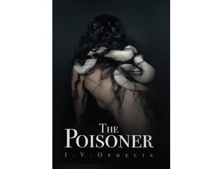 Livro The Poisoner de IV Ophelia (Inglês)
