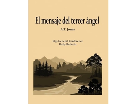Livro El Mensaje Del Tercer ángel de Alonzo T Jones (Espanhol)