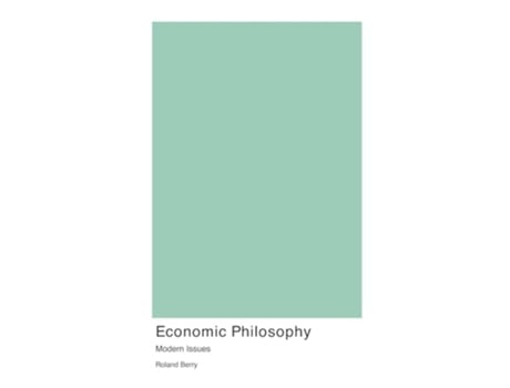 Livro Economic Philosophy de Roland Berry (Inglês)