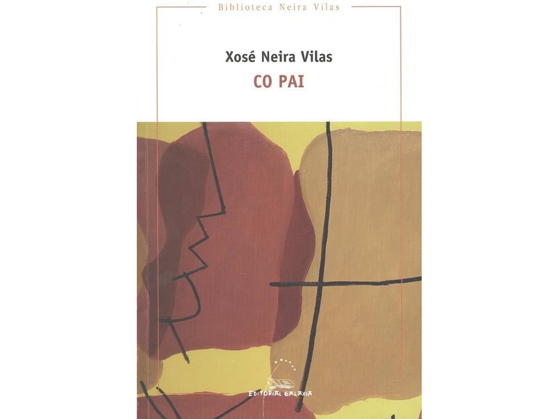 Livro Co Pai de Xosé Neira Vilas (Galego)