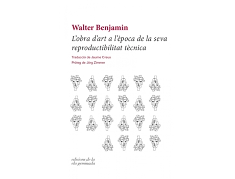 Livro LObra DArt A LÈpoca De La Seva Reproductibilitat Tècnica de Walter Benjamin (Catalán)