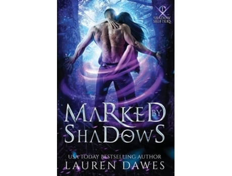 Livro Marked by Shadows de Lauren Dawes (Inglês)