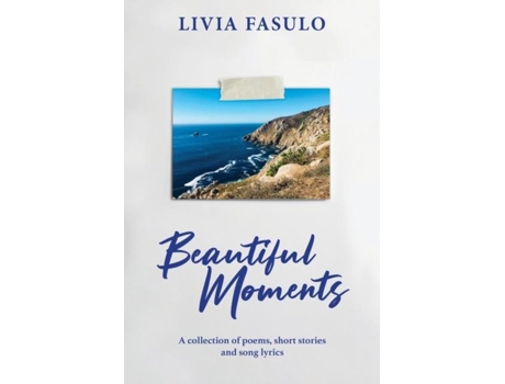 Livro Beautiful Moments de Livia Fasulo (Inglês)