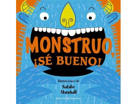 Livro Monstruo, Sé Bueno!