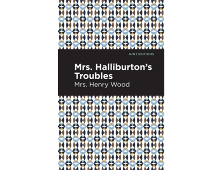 Livro Mrs. Halliburtons Troubles De Mrs Henry Wood (inglês - Capa Dura)