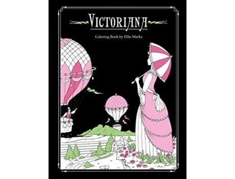 Livro Victoriana Coloring book by Ellie Marks de Ellie Marks (Inglês)