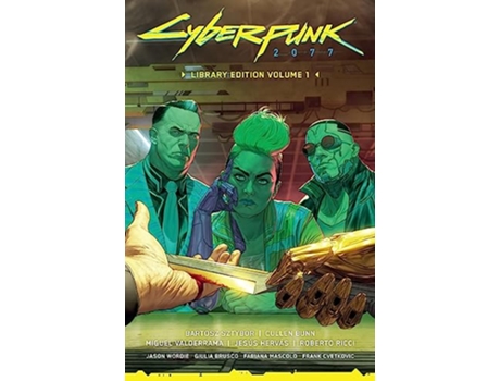 Livro Cyberpunk 2077 Library Edition Volume 1 de Bartosz Sztybor e Cullen Bunn (Inglês - Capa Dura)