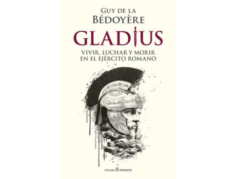 Livro Gladius de De La Bédoyère Guy (Espanhol)