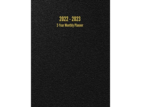 Livro 2022 2023 2Year Monthly Planner 24Month Calendar Black Large de I S Anderson (Inglês)