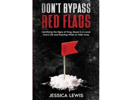 Livro Dont Bypass Red Flags de Jessica Lewis (Inglês)