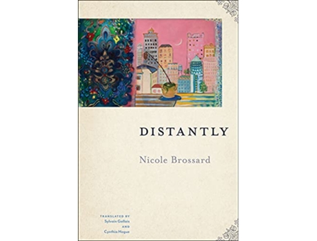 Livro Distantly de Nicole Brossard (Inglês)