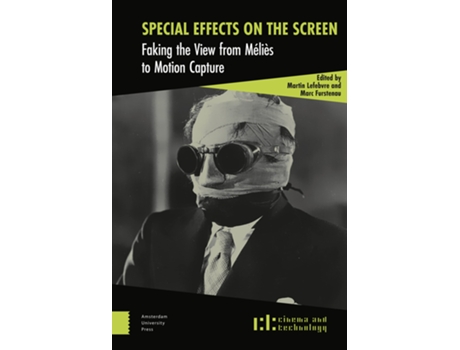 Livro Special Effects on the Screen de Martin Lefebvre e Marc Furstenau (Inglês - Capa Dura)
