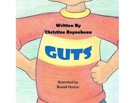 Livro Guts (Dreambuilt Kid Series) Christine Reynebeau (Inglês)