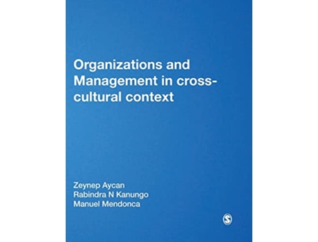 Livro Organizations and Management in CrossCultural Context de Zeynep Aycan, Rabindra N Kanungo et al. (Inglês - Capa Dura)