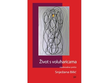 Livro Život s voluharicama nadrealne price de Snjezana Bilic (Inglês)