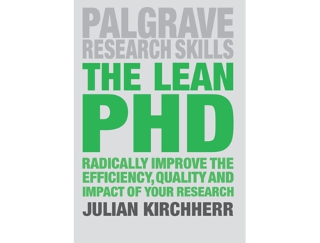 Livro the lean phd de kirchherr, julian (copernicus institute of sustainable dev faculty of geosciences,, utrecht, the netherlands) (inglês)
