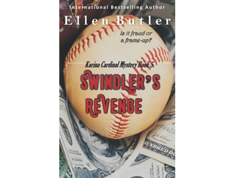Livro Swindlers Revenge The Karina Cardinal Mysteries de Ellen Butler (Inglês)