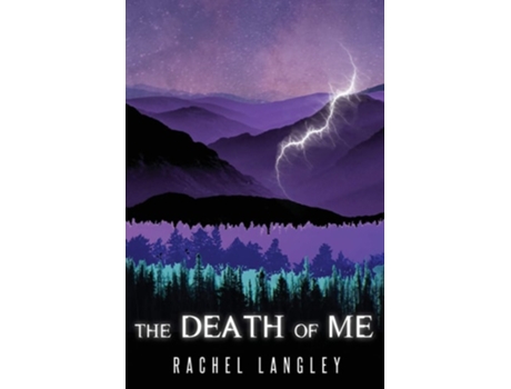 Livro The Death Of Me De Rachel Langley (inglês)