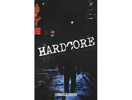Livro Hardcore The Novelization de Leonard Schrader (Inglês)