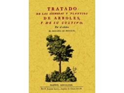 Livro Tratado De Las Siembras Y Plantíos De Árboles Y De Su Cultivo de Michael Duhamel Du Monceau (Espanhol)