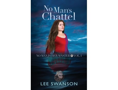 Livro No Mans Chattel de Lee Swanson (Inglês)