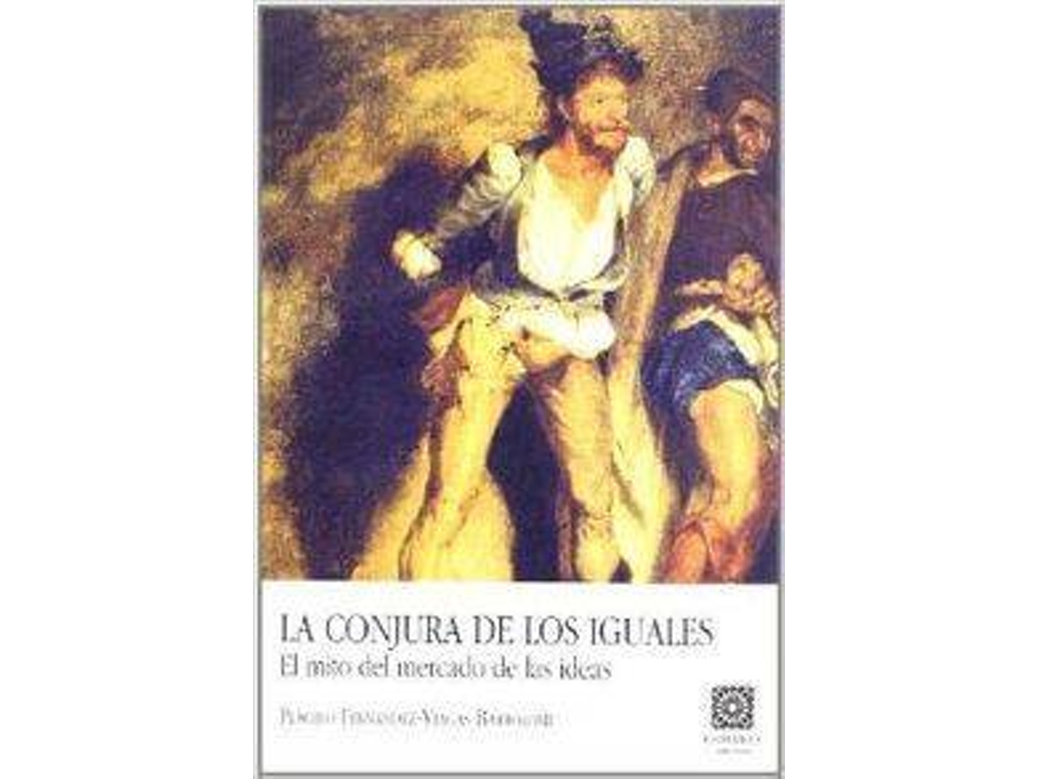 Livro La Conjura De Los Iguales