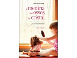 Livro A Menina dos Ossos de Cristal de Ana Simão (Português)