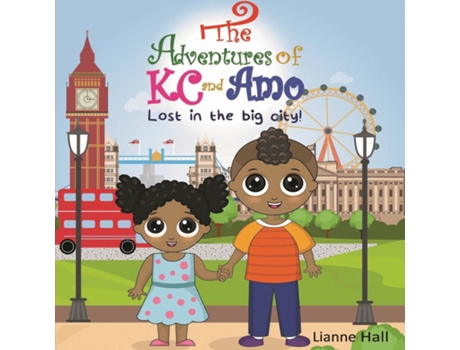 Livro The Adventures Of Kc And Amo Lost In The Big City! De Lianne Hall (inglês)
