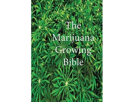 Livro The Marijuana Growing Bible De Marijuana Cannabis Association (inglês)