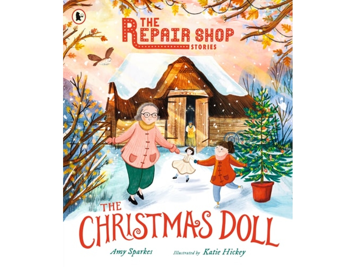 Livro The Repair Shop Stories The Christmas Doll de Amy Sparkes (Inglês)