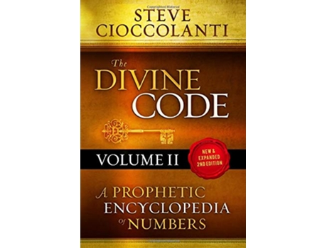Livro The Divine Code—A Prophetic Encyclopedia of Numbers Volume 2 26 to 1000 de Steve Cioccolanti (Inglês)