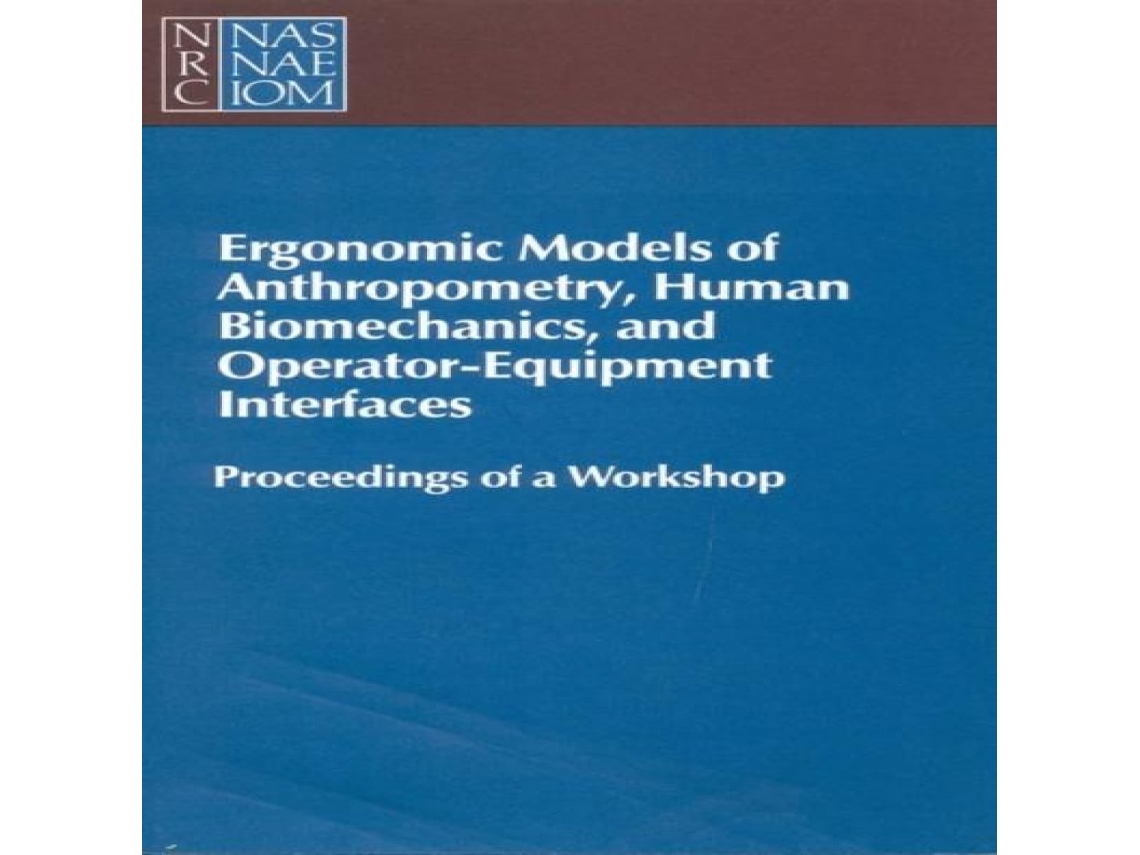 Livro Ergonomic Models of Anthropometry Human Biomechanics and Operator-Equipment Interfaces de Committee on Human Factors (Inglês)