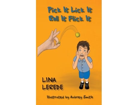 Livro Pick It Lick It Roll It Flick It How Foes Become Friends de Lina Lerede (Inglês)